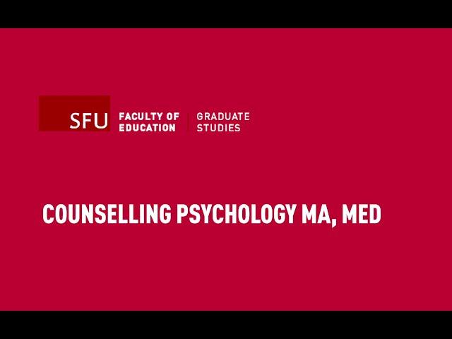 Counselling Psychology MA, MEd Information Session