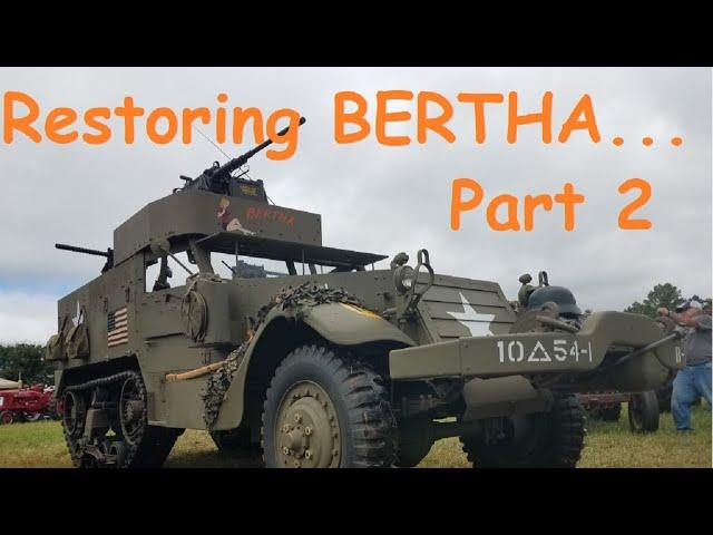 Restoring My 1941 White M2A1 Half Track - Building Bertha....Picture By Picture!!!! Part 2