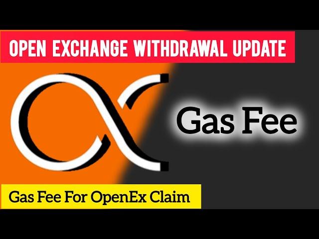 OpenEx withdrawals Update | OpenEX Gas fee important Update | OpenEX Claim Latest Update OpenEX News