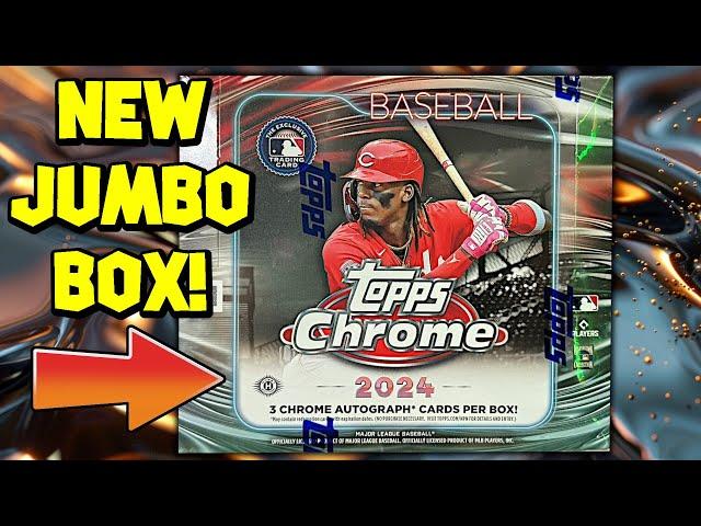 NEW 2024 TOPPS CHROME JUMBO BOX OPENING!!!