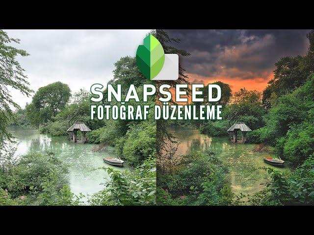 Profesyonel Fotoğraf Düzenleme | SNAPSEED