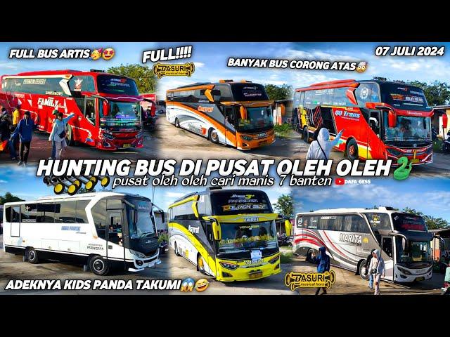 FULL BASURIhunting bus di pusat oleh oleh cari manis 7 cilegon‼️banyak bus artis pulang dari anyer