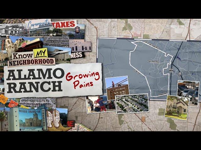 Know My Neighborhood: Alamo Ranch, Growing Pains