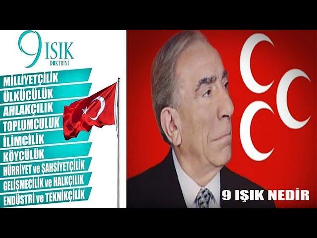 Dokuz Işık Nedir? | Türkeş’in Dokuz Işık Doktrini ve İlkeleri