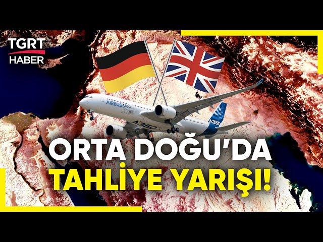 İran İsrail’i Vurmakta Kararlı! Batılı Ülkeler Orta Doğu’dan Tahliye Yarışına Girdi – TGRT Haber