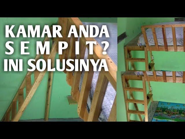 Make Over Kamar Tidur Sempit Menjadi 2 Lantai