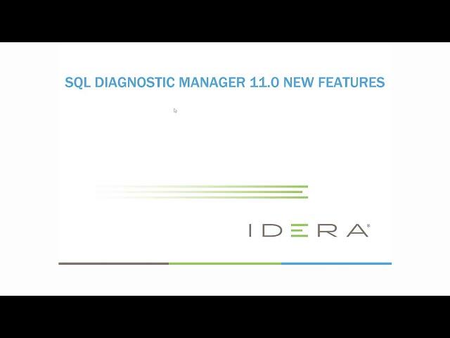 SQL Diagnostic Manager for SQL Server Features - Version 11 | What's New | IDERA