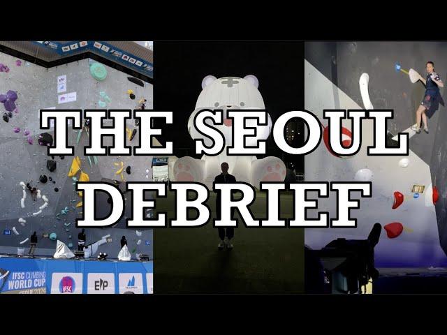 The Seoul Debrief