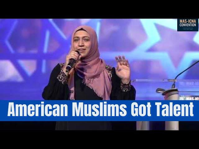 American Muslims Got Talent | 15th MAS-ICNA Convention