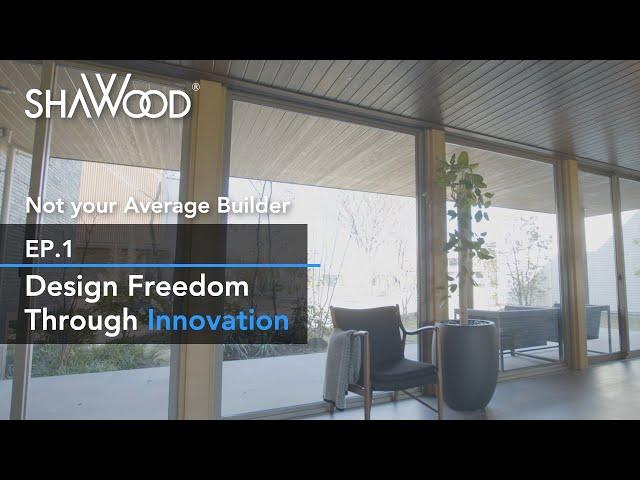 SHAWOOD by Sekisui House – Design your sanctuary just the way you want