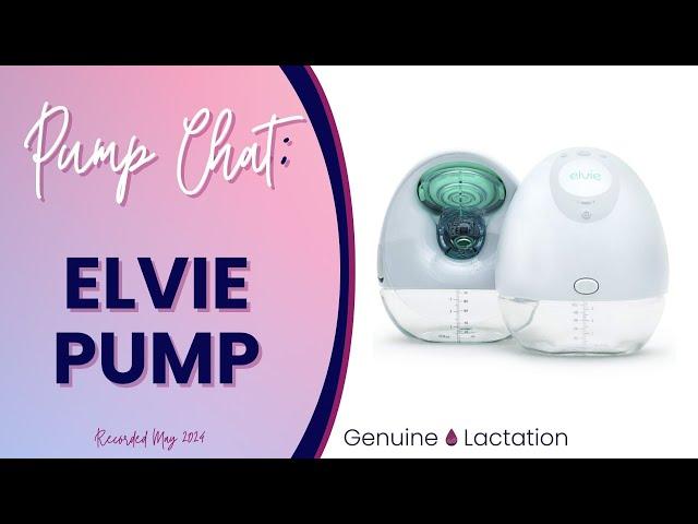 Pump Chat: Elvie Pump