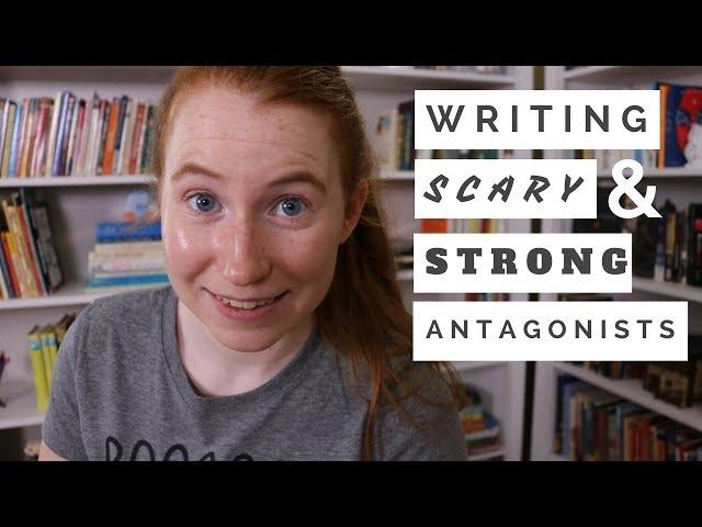 How to Write Scary Antagonists | Novel Writing Advice