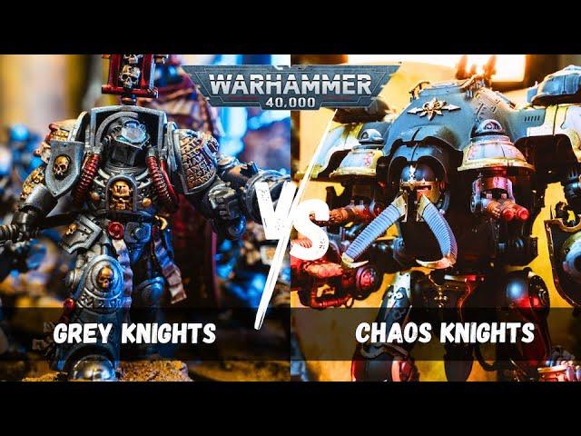 Grey Knights vs Chaos Knights / Warhammer 40,000 Battle Report