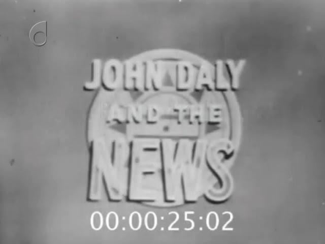 John Daly and the News opening (1953)