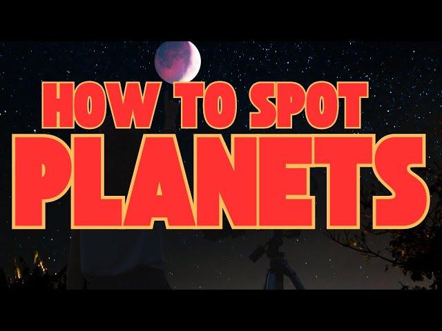 How to Spot Planets in the Night Sky: Easy Tips for Beginners!