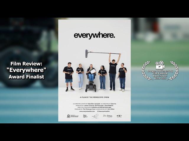 Film Review: Everywhere. Oregon Documentary Film Festival Award Finalist