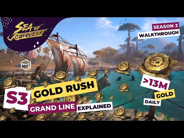 Sea of Conquest S3 Grand Line Walkthrough & How to Get Gold Fast | Over 13m Gold Daily Tips