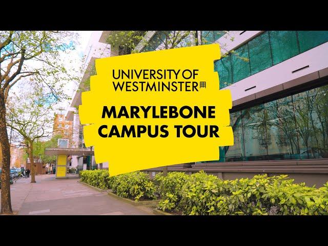 University of Westminster Campus Tour | Marylebone Campus