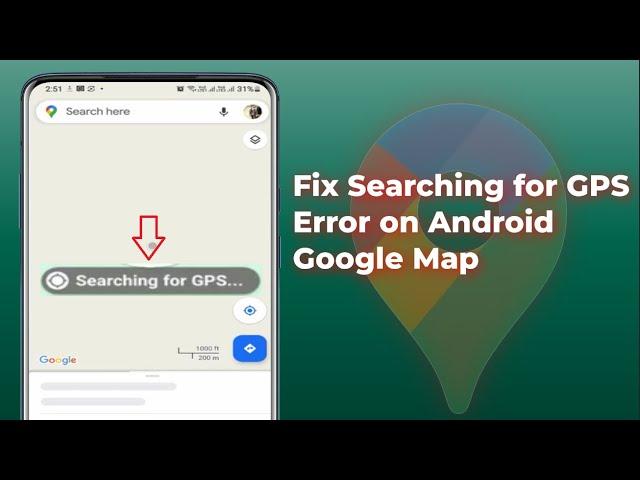 How to Fix Searching for GPS in Google Maps | Android