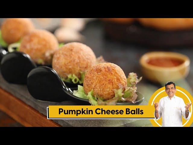 Pumpkin Cheese Balls | पम्पकिन चीज़ बॉल्स | #SameSabziNewAvtaar | Sanjeev Kapoor Khazana