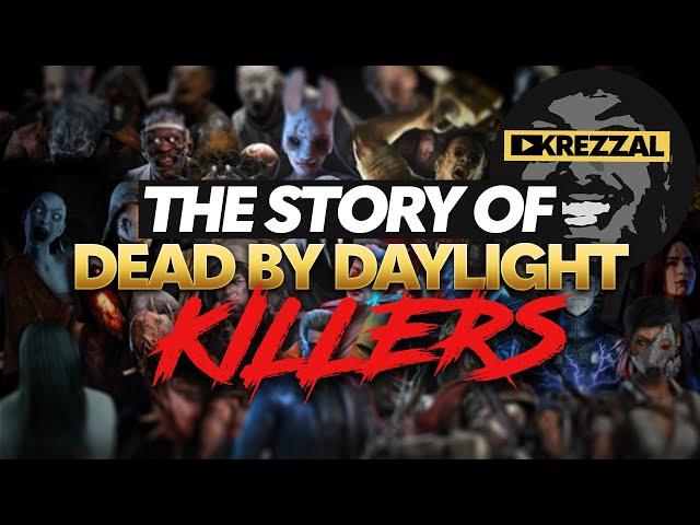 The Story of EVERY Killer in Dead by Daylight