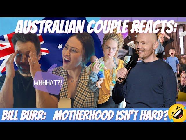 BILL BURR REACTION | Motherhood isn't the hardest job!