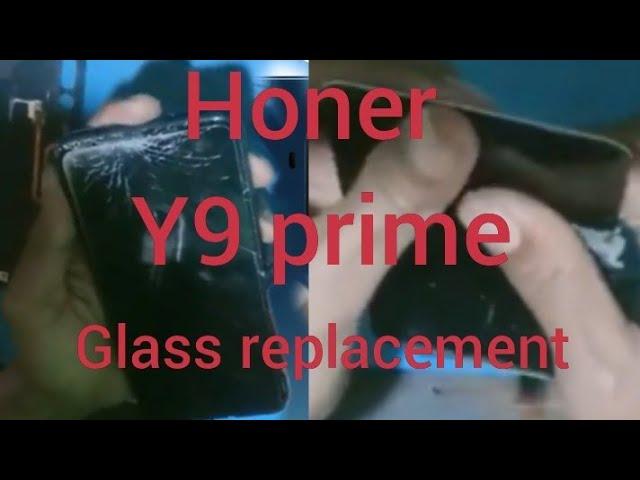 HONOR HUAWEI Y 9 PRIME GLASS REPLACEMENT...