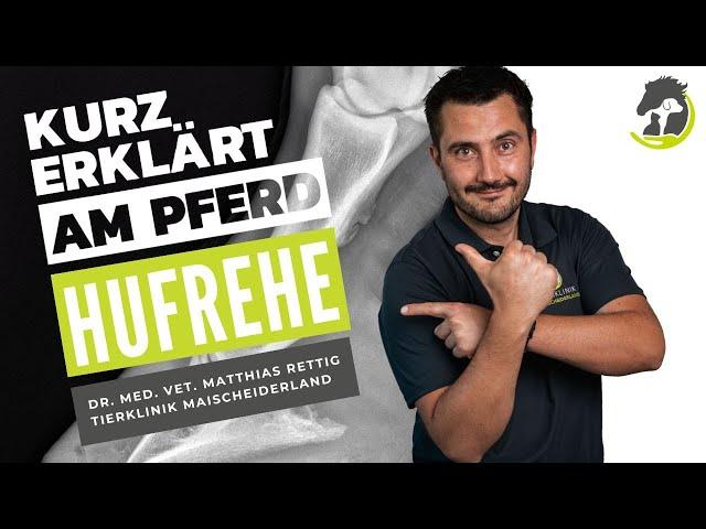 HUFREHE - Was ist das? Kurz erklärt am Pferd!