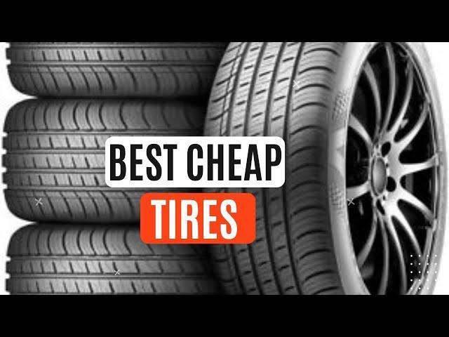 Top 5 Best Cheap Tires 2023 | Best Cheap Tires 2023