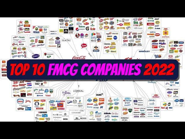 Top 10 FMCG Companies In World 2022 (fast moving consumer goods)