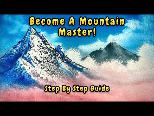 How To Paint Mountains Like a Pro: In-depth and Detailed Tutorial!