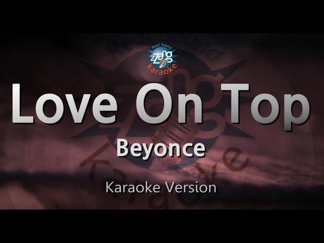 Beyonce-Love On Top (Karaoke Version)