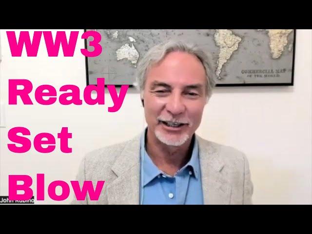 World War 3 (WWIII)? John Rubino