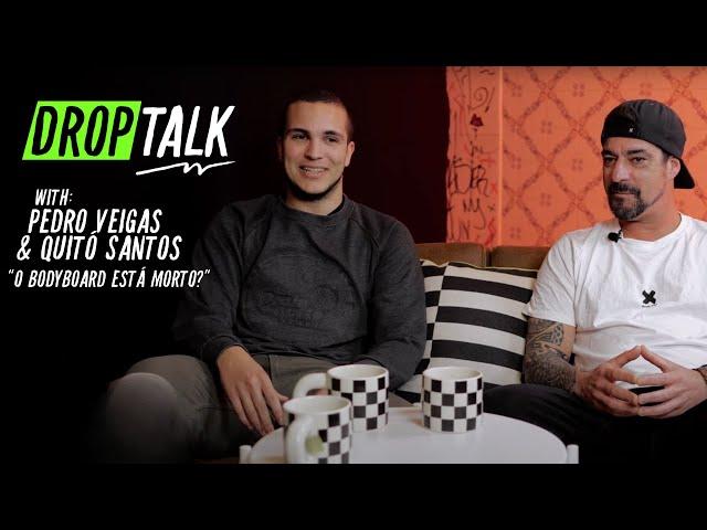 Drop Talk #17 | 3 Gerações do Bodyboard Nazareno