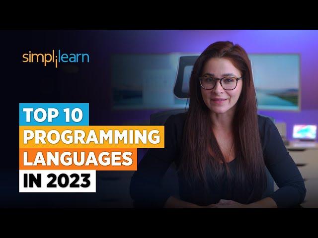 Top 10 Programming Languages 2023 | Best Programming Languages To Learn In 2023 | Simplilearn