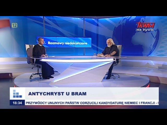 RM - TVT.   Rozmowy niedokończone. Antychryst u bram