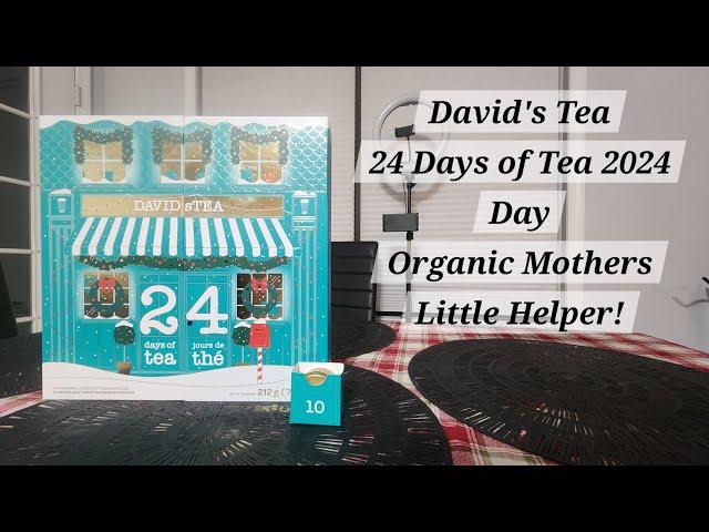 David's Tea 24 Days of Tea 2024: Day 10 Organic Mothers Little Helper!