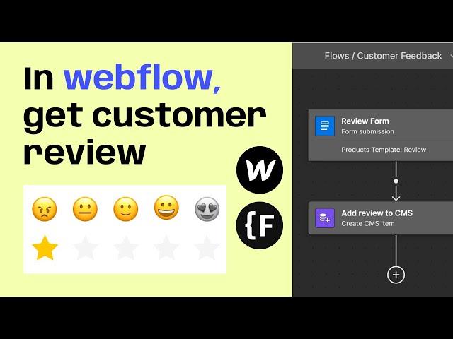 01 [Product Review] - How to Get Customer Feedback with Star Rating on Webflow?