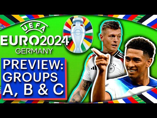 The COMPLETE Euro 2024 PREVIEW (Part TWO): Group Guide to A, B & C