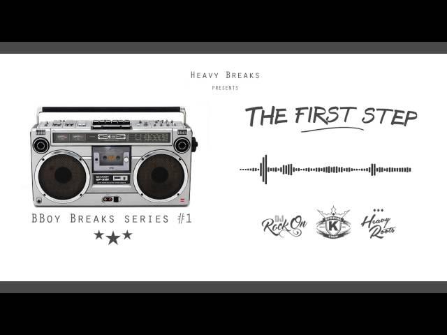 Heavy Breaks - The first step | BBOY BREAKS SERIES #1