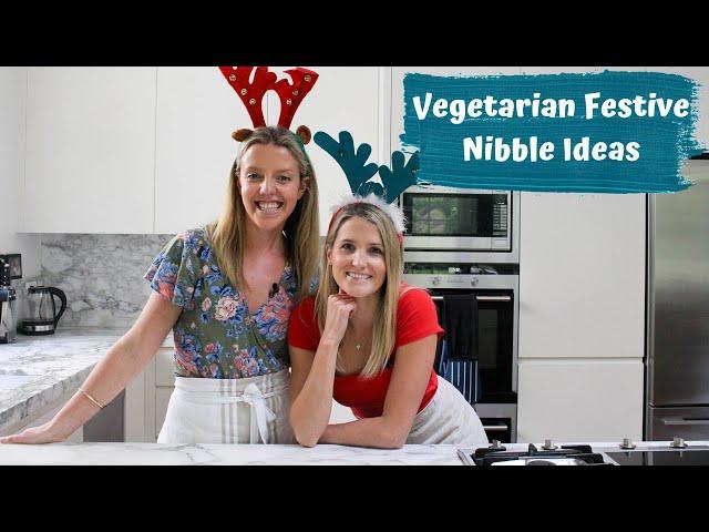 3 Vegetarian Festive Nibble Recipes