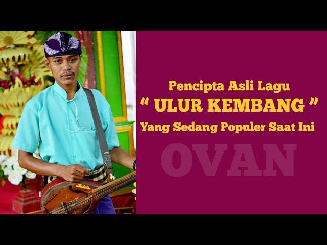 Pencipta Asli Lagu Ulur Kembang Yang Sedang Populer Saat Ini