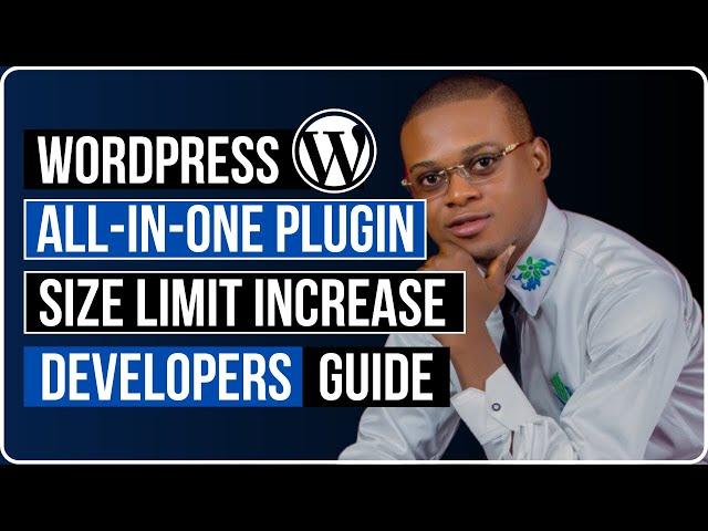 Increase All-in-One WordPress Migration Plugin 512MB size limit