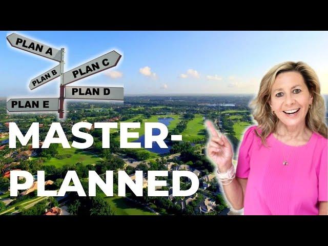 What is a Master Planned Community???