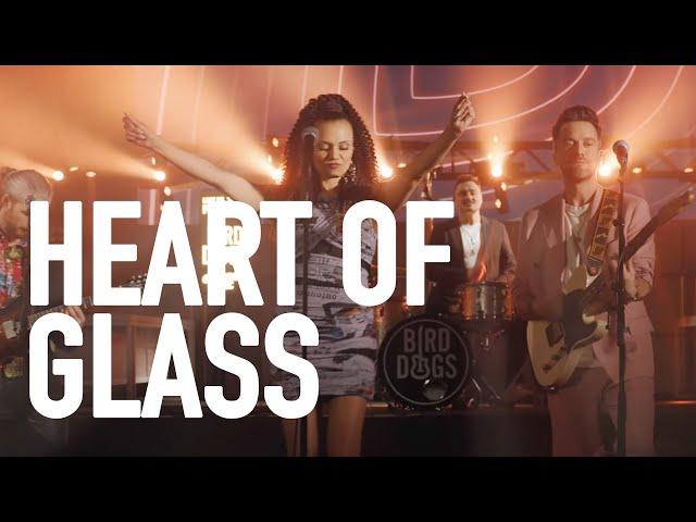 HEART OF GLASS – Blondie (Cover by Birddogs & Francisca Urio)