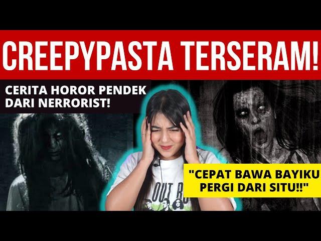 Cerita Pendek HOROR TERSERAM dari #NERRORIST (3) | #NERROR #CREEPYPASTA