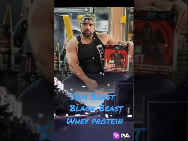 Black Beast whey protein Samir khan AbRam ️