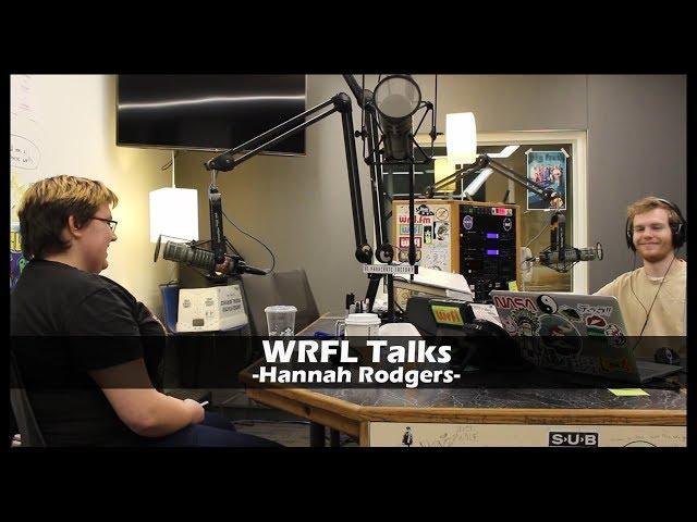 WRFL Talks | Hannah Rodgers