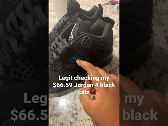 Legit checking my $66.59 Black cat Jordan 4s