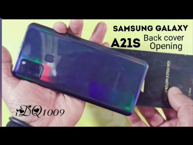 Samsung galaxy A21s how to remove Samsung A21s back cover 100% esay idq1009.official